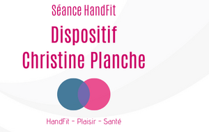 Dispositif Christine Planche