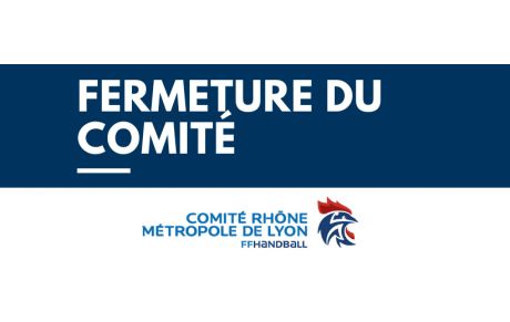 Fermeture estivale du Comité